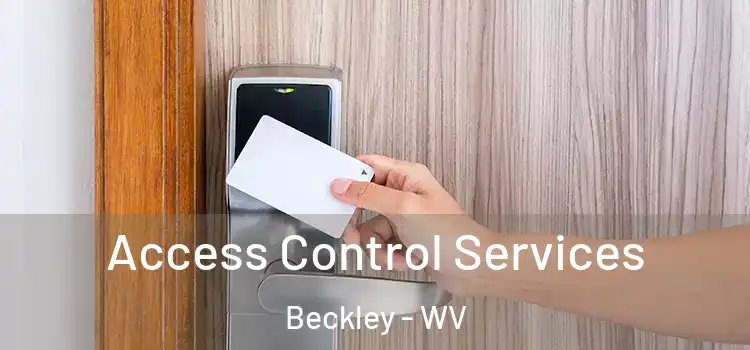 Access Control Services Beckley - WV