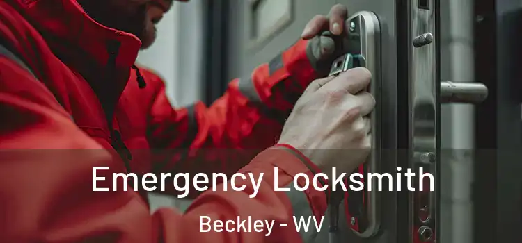 Emergency Locksmith Beckley - WV