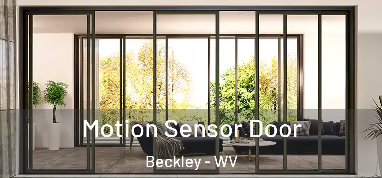 Motion Sensor Door Beckley - WV