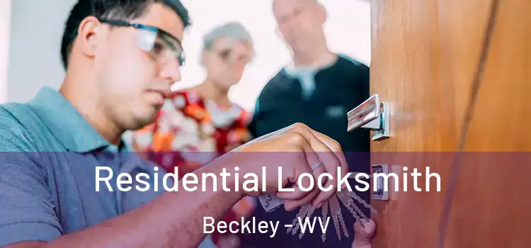 Residential Locksmith Beckley - WV