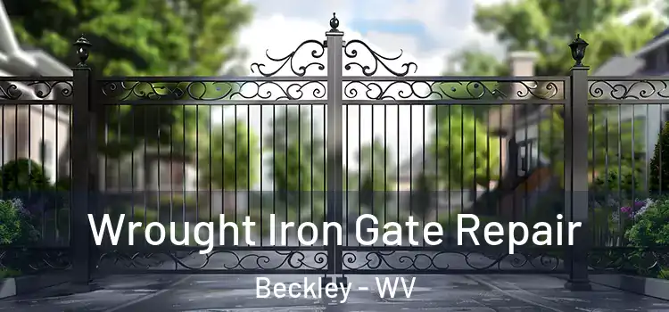 Wrought Iron Gate Repair Beckley - WV
